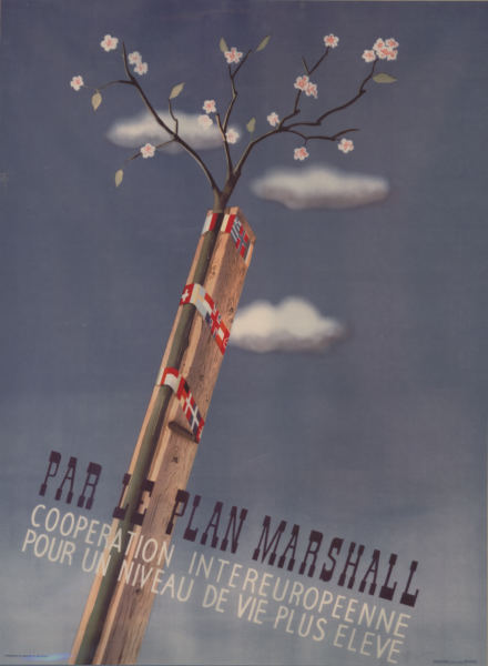 Par le plan Marshall - Coopération intereuropéenne pour un niveau de vie plus élevé