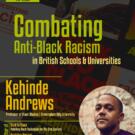 Combatting Anti-Black Racism in British Schools and Universities