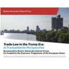 Trade Law in the Trump Era: A Transatlantic Perspective