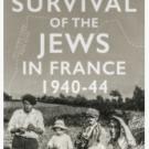 The Survival of the Jews in France, 1940-1944