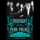 "Midnight at the Pera Palace" - The Birth of Modern Istanbul