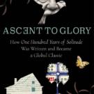Ascent to Glory: How "One Hundred Years of Solitude" Was Written and Became a Global Classic