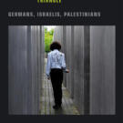 The Moral Triangle: Germans, Israelis, Palestinians - A Book Discussion