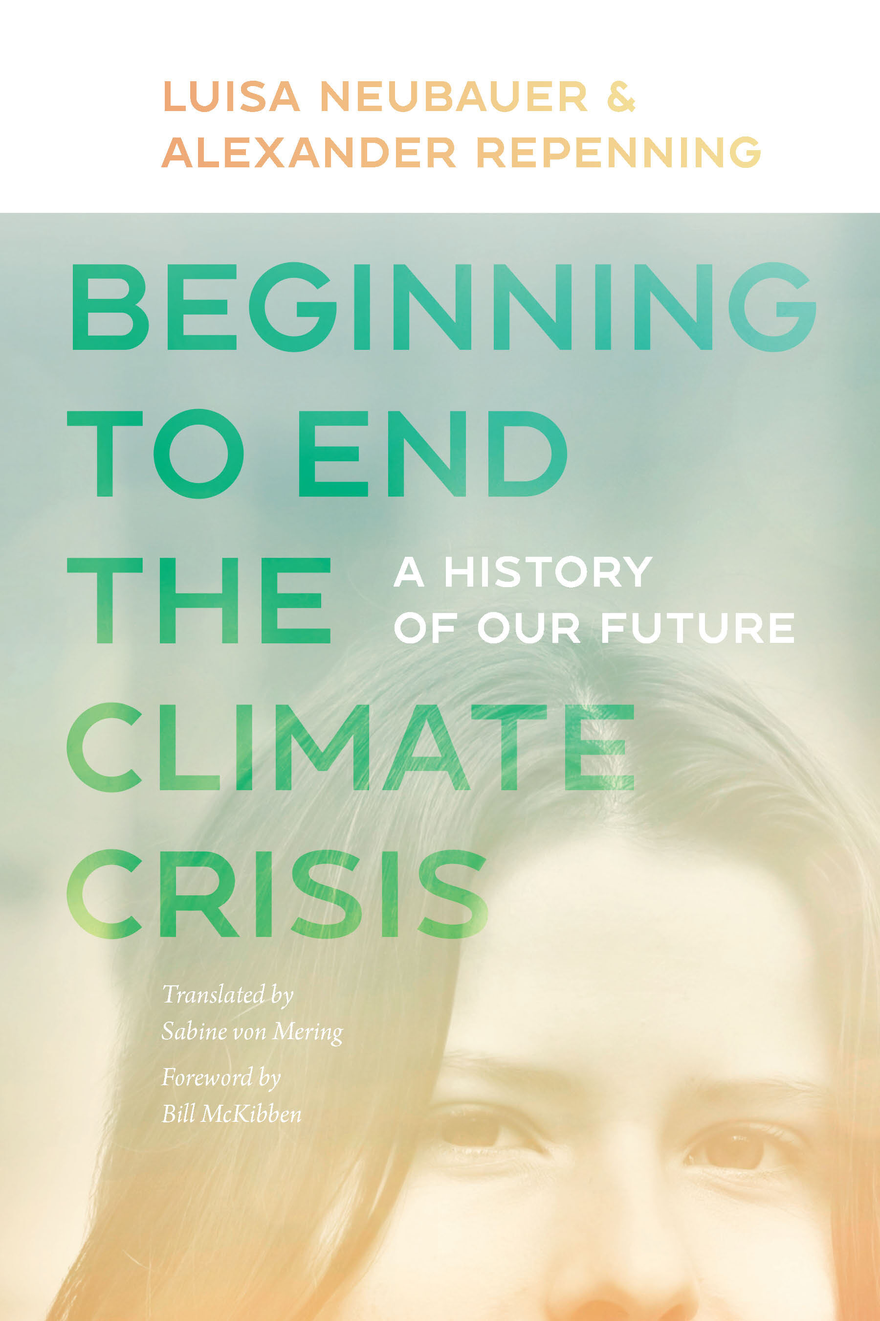 Book Cover: Beginning to End the Climate Crisis