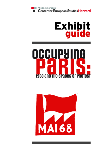 Exhibit Guide | Occupying Paris: 1968 and the Spaces of Protest File Thumbnail